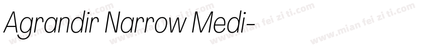 Agrandir Narrow Medi字体转换